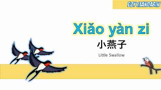 Xiao Yan Zi  Little Swallow Lyrics Chinese Mandarin Kid Songs Nursery Rhymes [upl. by Abra218]