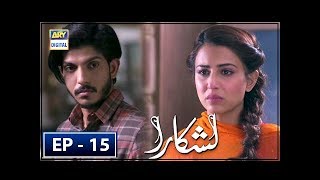 Lashkara Episode 15  5th August 2018  ARY Digital Drama [upl. by Ydennek]