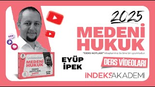 502025MEDENİ HUKUK  Eşya Hukuku XITaşınmaz Mülkiyetinin Kazanılması Zaman Aşımı Dr Eyüp İPEK [upl. by Enenej]