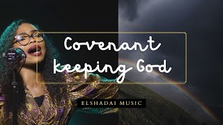 Covenant Keeping God â€“ Lyrics video  Elshadai Music  Victoria Orenze [upl. by Ellatsirhc]