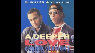 Clivillés amp Cole  A Deeper Love [upl. by Schechinger]