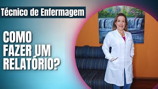 Como fazer um relatório de estágio em Enfermagem [upl. by Chee]