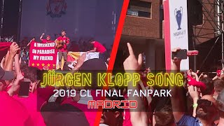 Jürgen Klopp Na Na Na Na Na Liverpool fan park in Madrid with Jamie Webster Jürgen you Legend [upl. by Lillith]