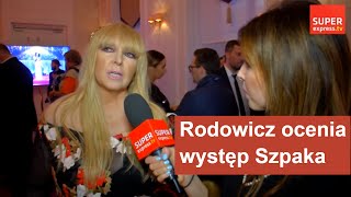 Rodowicz ocenia występ Szpaka Zmieniłabym dwie rzeczy [upl. by Bellda]