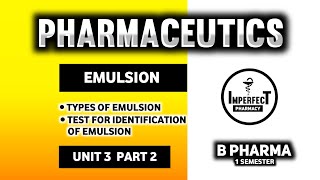 Emulsions  Test For Identification Of Emulsions  Types Of Emulsions  Pharmaceutics  B Pharmacy [upl. by Viguerie]