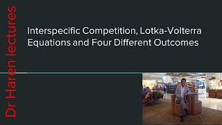 Interspecific Competition LotkaVolterra Equations and Four Different Outcomes [upl. by Laemsi]