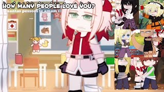 🍒 • How many people love you • 🍒  Meme  Gacha Club  NaruSaku SasuSaku GaaSaku amp SasoSaku [upl. by Golightly]