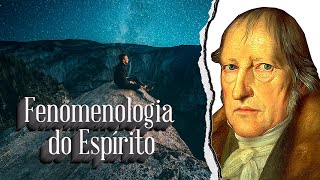 Fenomenologia do Espírito HEGEL Resumo [upl. by Milon]