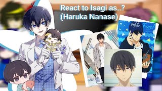 Blue lock react to Isagi as Haruka Nanase  BlueLockXFree  gachaclub [upl. by Dnomyar]