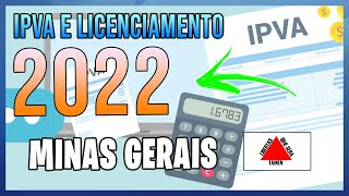 CALENDÁRIO IPVA E LICENCIAMENTO ANUAL 2022  MINAS GERAIS [upl. by Herm]