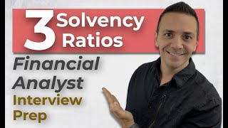 Financial Analyst Interview Prep 3 Solvency Ratios to Know [upl. by Mann718]