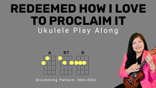 REDEEMED  SDA HYMN 338  UKULELE GUITAR TUTORIAL PLAY ALONG  CHORDS LYRICS [upl. by Chrysa]