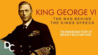 Speechless to Unforgettable The Journey of King George VI  Royal Documentary  Documentary Central [upl. by Tomkins807]