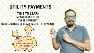 UTILITY PAYMENTS MEANINGTYPESCONSEQUENCESIMPORTANT TIPSCONTROLS [upl. by Lenad718]