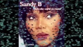 Sandy B  Make the world go round Stonebridge Mix [upl. by Anwadal518]