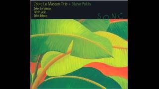 Jobic Le Masson Trio  Steve Potts [upl. by Dardani]