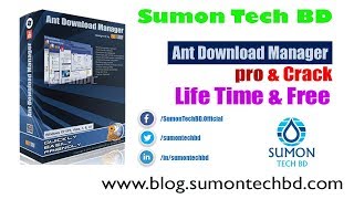 Ant Download Manager Pro 171 Full Version 2018 With Crack  Sumon Tech BD [upl. by Attelahs308]