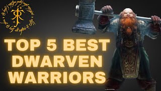 The 5 MIGHTIEST Dwarven Warriors in Tolkiens Legendarium [upl. by Sivra]