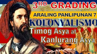 KOLONYALISMO at IMPERYALISMO sa ASYA  3rd Grading Period [upl. by Fries823]