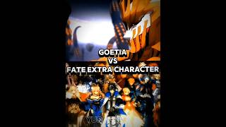 Goetia vs Fate ExtraExtella Character shorts [upl. by Nevyar]