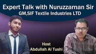 Expert Talk Textile Enginnering in Bangladash টেক্সটাইল সেক্টর  textile factory in Bangladesh [upl. by Dick607]