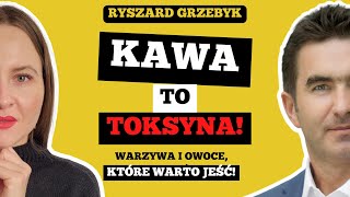 CZY KAWA JEST ZDROWA  TOP 3 warzywa i owoce  Ryszard Grzebyk [upl. by Roxanna]