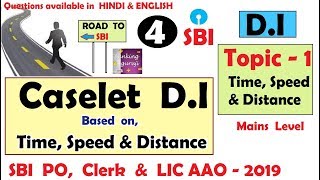 Caselet DI based on Time Speed and Distance for SBI PO and Clerk 2019 [upl. by Letsyrhc]