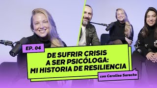 quotDe sufrir crisis a ser psicóloga  EP4 con la psicóloga Carolina Saracho  Vida Consciente [upl. by Bugbee184]