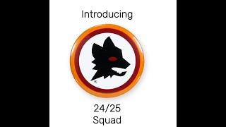 Introducing As Roma 2425 Squad [upl. by Seaver]