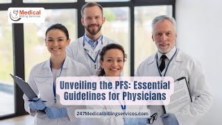 Unveiling the PFS Essential Guidelines for Physicians  Physician Fee Schedule  Healthcare [upl. by Llevaj]