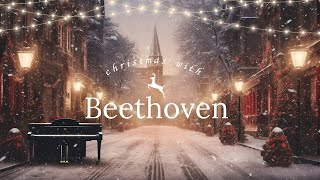 Beethoven for Christmas A Magical Christmas Playlist [upl. by On]