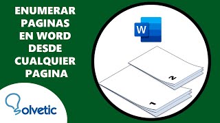 Enumerar Paginas en Word desde Cualquier Pagina [upl. by Tor82]