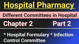 Hospital Pharmacy Chapter 2 in hindi  Hospital Formulary  Infection control committee [upl. by Nezam]