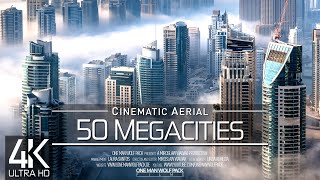 【4K】🌎 Drone Footage 🔥 50 MEGACITIES of the World 2019 🔥 Cinematic Aerial Film [upl. by Scharff85]