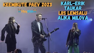 Karl Erik Taukar Liis Lemsalu Alika Milova  Vastupandamatu LIVE  Keemikute Päev 2023 [upl. by Assirrac897]