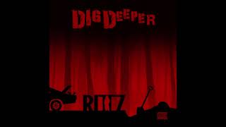 Rittz  Dig Deeper Official Audio [upl. by Kindig]