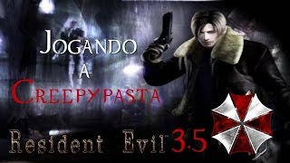 Jogando Uma Creepypasta Resident Evil 35 Cancelado [upl. by Lorelei818]