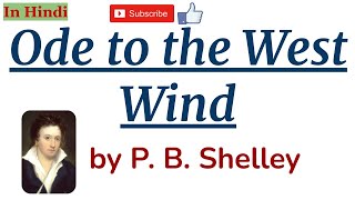 Ode to the West Wind by Percy Bysshe Shelley  Summary and Line by Line Explanation in Hindi [upl. by Nottarts679]