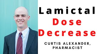 Lamotrigine Lamictal Dose Decrease  Lamictal Withdrawal [upl. by Thurmond]