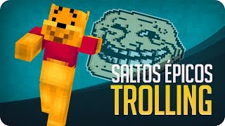 Saltos Épicos TROLLING EHAHEAH  Minecraft [upl. by Ellekcir946]