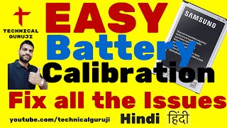 Hindi How to Easily Fix Battery Issues  Simple Battery Calibration [upl. by Yerffoj101]