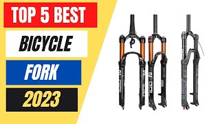 Top 5 Best Bicycle Fork 2023 [upl. by Lednew564]