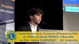 Concours d’Éloquence Lions de France  Marseille 2023  Hector DUMOUSSET [upl. by Naashom561]