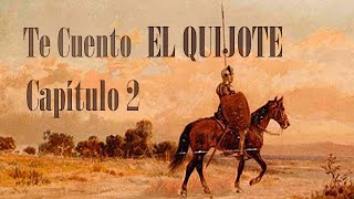 Primera salida de don Quijote de La Mancha · Capítulo 2 [upl. by Rushing290]