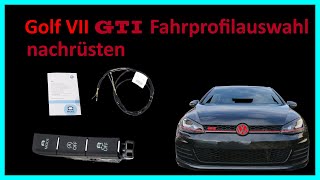 Golf VII Fahrprofilauswahl nachrüsten [upl. by Puttergill]