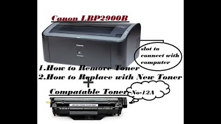 How to replace new toner for CANON LBP2900B How to remove toner from canon LBP2900B printer [upl. by Natye]