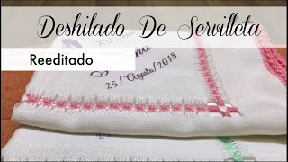 DESHILADO DE SERVILLETA  Reeditado  TISSU [upl. by Tolkan45]