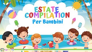 😎🍉ESTATE COMPILATION🍉😎 🎶Baby Dance Estate  Canzoni per Bambini 🎶 [upl. by Bunder]