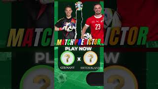 Predict match  Germany vs Switzerland euro2024 shorts germany cr7 messi shortsfeed epl ucl [upl. by Nnylrefinnej]