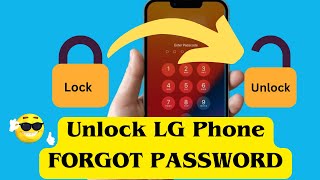 How To Unlock LG Phone Forgot Password Using 7 Methods  Real Tricks [upl. by Borreri]